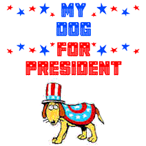 YOUR pet for president!